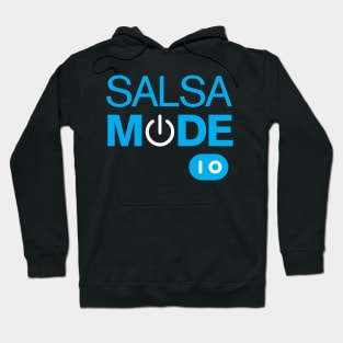 Salsa Mode On Funny Salsa Dancers Hoodie